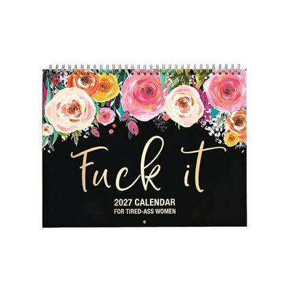 2027 Funny Swear Word 'Fuck It' Calendar