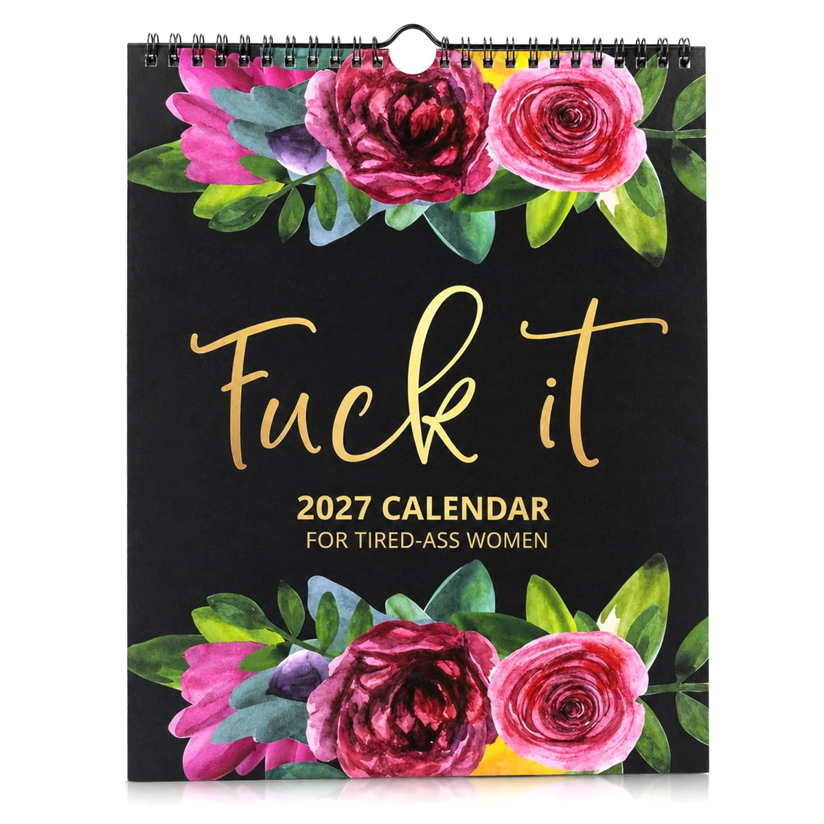 2027 Funny Swear Word 'Fuck It' Calendar