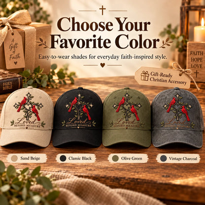 ✝️❤️ Loved Beyond Measure Cardinal Embroidered Cap – Christian Faith Hat 🕊️